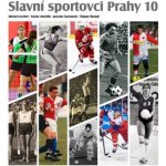 Slavní sportovci Prahy 10 - Štěpán Škorpil – Hledejceny.cz