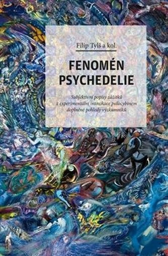 Fenomén psychedelie - Otto Placht