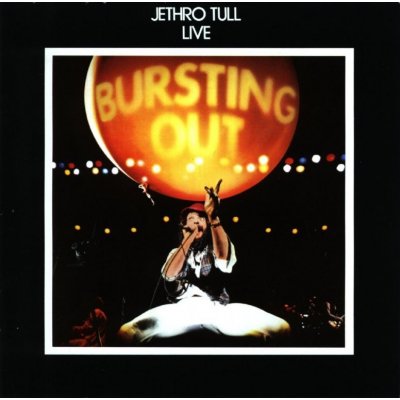 Jethro Tull - Bursting Out CD – Zboží Mobilmania