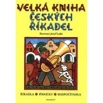 Velká kniha českých říkadel – Josef Lada - Rojas Estapé Marian – Zboží Mobilmania