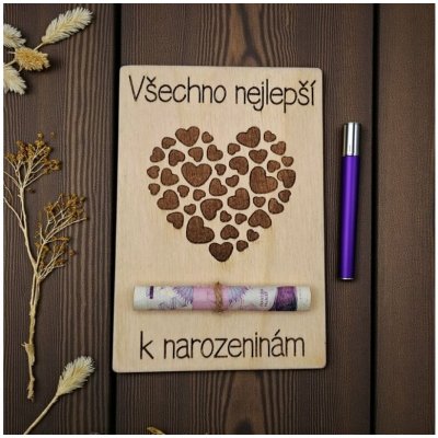 Dekorace z Řečice Dřevěné přání k narozeninám na peníze srdce – Hledejceny.cz
