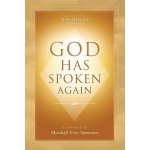 God Has Spoken Again Summers Marshall VianPaperback – Hledejceny.cz