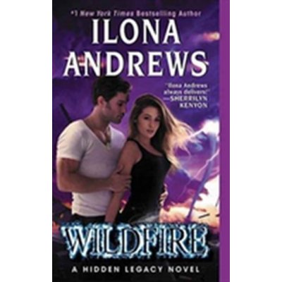 Wildfire : A Hidden Legacy Novel Ilona Andrews – Zbozi.Blesk.cz