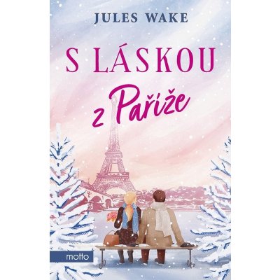 S láskou z Paříže - Jules Wake