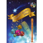 Kouzelná vánoční flétna + CD vánoční koledy pro zobcovou flétnu – Sleviste.cz