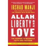 Allah, Liberty and Love I. Manji – Hledejceny.cz
