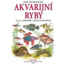 Kniha Akvarijní ryby Petrovický Ivan