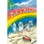 Puk a duha - Jakob Streit – Hledejceny.cz