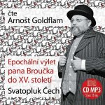 Epochální výlet pana Broučka - Cech, Svatopluk, čte A.Goldflam, CD mp3 – Hledejceny.cz