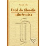 Úvod do filozofie náboženstva - Slavomír Gálik – Zbozi.Blesk.cz