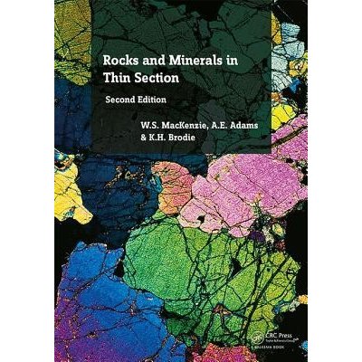 Rocks and Minerals in Thin Section, Second Edition – Zboží Mobilmania