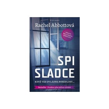 Spi sladce - Rachel Abbottová