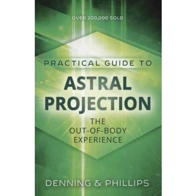 Practial Guide to Astral Projection