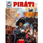 Piráti - Co,Jak,Proč - svazek 34 - Crummenerl Rainer – Zboží Mobilmania