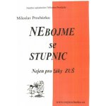 Nebojme se stupnic – Sleviste.cz