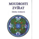 Moudrosti zvířat - Zdeňka Jordánová – Zbozi.Blesk.cz