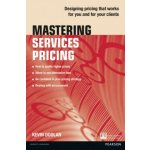 Mastering Services Pricing - Kevin Doolan – Hledejceny.cz