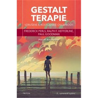 Gestalt terapie - Perls Frederick
