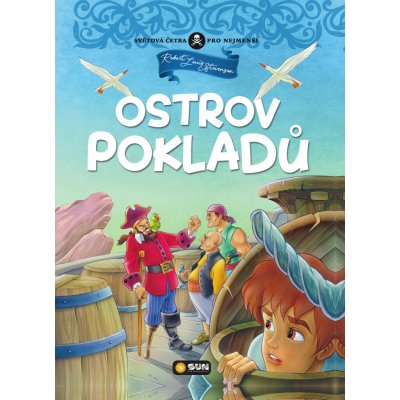 Ostrov pokladů - Světová četba pro nejmenší - Stevenson Robert Louis – Hledejceny.cz