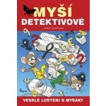 Myší detektivové Veselé luštění s myšáky – Zbozi.Blesk.cz