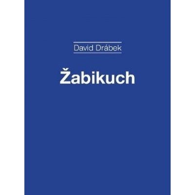 Drábek David - Žabikuch – Zboží Mobilmania