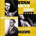 Gillespie/Getz/Stitt - For Musicians Only - Reissue LP – Hledejceny.cz