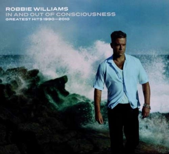 Williams Robbie - In and Out of Consciousness - Greatest Hits 1990-2010 CD
