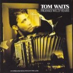 Waits Tom - Frank's Wild Years CD – Hledejceny.cz