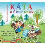 Káťa a Škubánek - Hana Lamková, Josef Lamka, Libuše Koutná – Hledejceny.cz