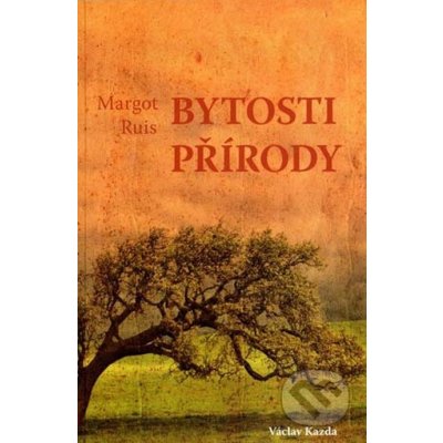 Bytosti přírody: Margot Ruis