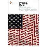 The Man in the High Castle - P. Dick – Hledejceny.cz