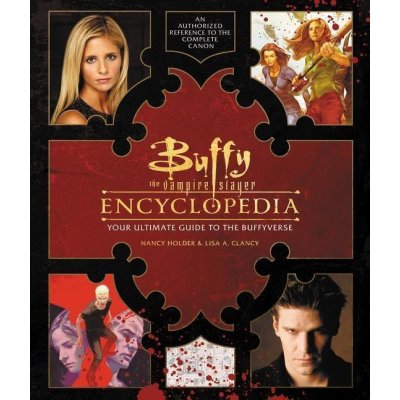 Buffy the Vampire Slayer Encyclopedia – Hledejceny.cz