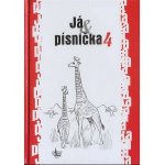 Já písnička 4 Zpěvník písní z celého světa – Zbozi.Blesk.cz