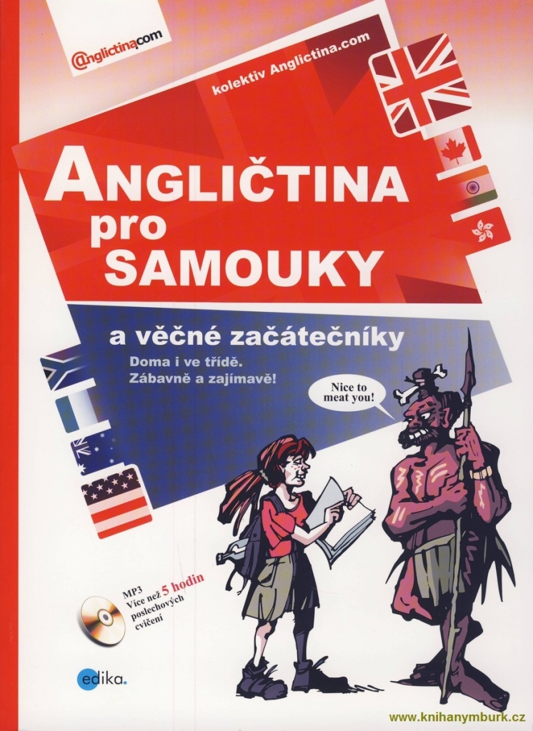 Angličtina pro samouky a věčné začátečníky + CD MP3 od 469 Kč - Heureka.cz