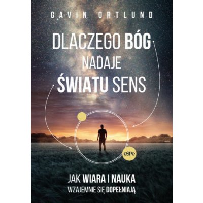 Dlaczego Bóg nadaje światu sens – Hledejceny.cz