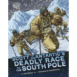 Scott of the Antarctics Deadly Race to the South Pole – Hledejceny.cz