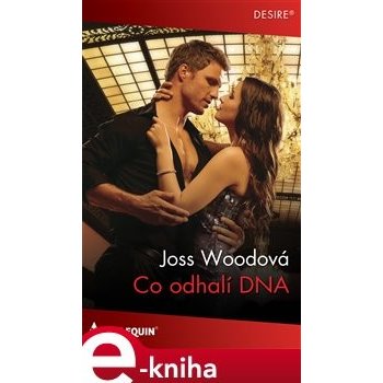 Co odhalí DNA - Joss Woodová