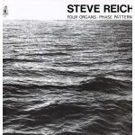 Steve Reich - Four Organs/Phase Patterns CD – Hledejceny.cz