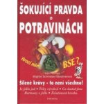 Šokující pravda o potravinách – Hledejceny.cz