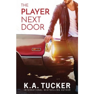 The Player Next Door Tucker K. a.Paperback
