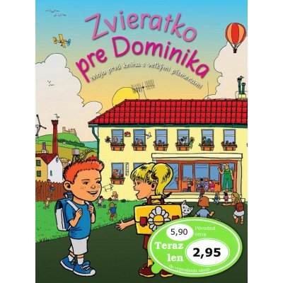 Zvieratko pre Dominika – Hledejceny.cz