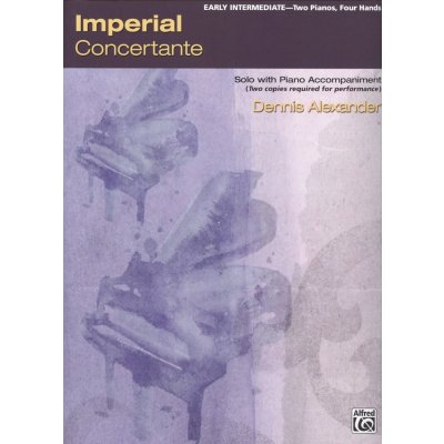 IMPERIAL CONCERTANTE by Dennis Alexander / 2 klavíry 4 ruce