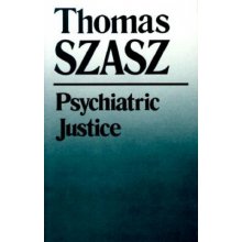 Psychiatric Justice Szasz ThomasPaperback