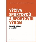 Výživa sportovců a sportovní výkon