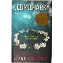 Sedmilhářky - Liane Moriarty