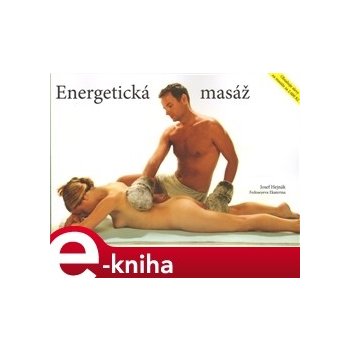 Energetická masáž - Josef Hejnák