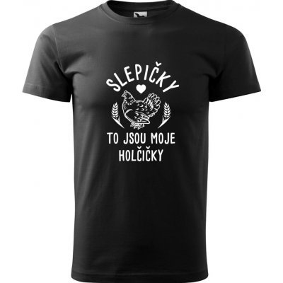 Hobbytriko tričko Slepičky to jsou moje holčičky černá – Hledejceny.cz