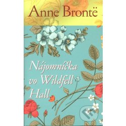 Nájomníčka vo Wildfell Hall - Anne Brontë