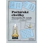 Počtářské chvilky 8.r. pracovní sešit - Rosecká Zdena – Hledejceny.cz