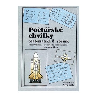 Počtářské chvilky 8.r. pracovní sešit - Rosecká Zdena – Hledejceny.cz